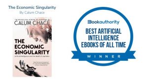 Book cover The Economic Singularity Winner of Book authority Best Artificial Intelligence Ebooks of all time.